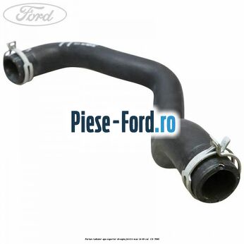 Furtun radiator apa superior, dreapta Ford B-Max 1.4 90 cai #08152A1A68